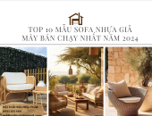 Top 10 Mẫu Sofa Nhựa Giả Mây Bán Chạy Nhất Năm 2024