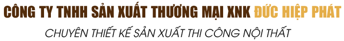 CÔNG TY TNHH SẢN XUẤT - THƯƠNG MẠI - XUẤT NHẬP KHẨU ĐỨC HIỆP PHÁT